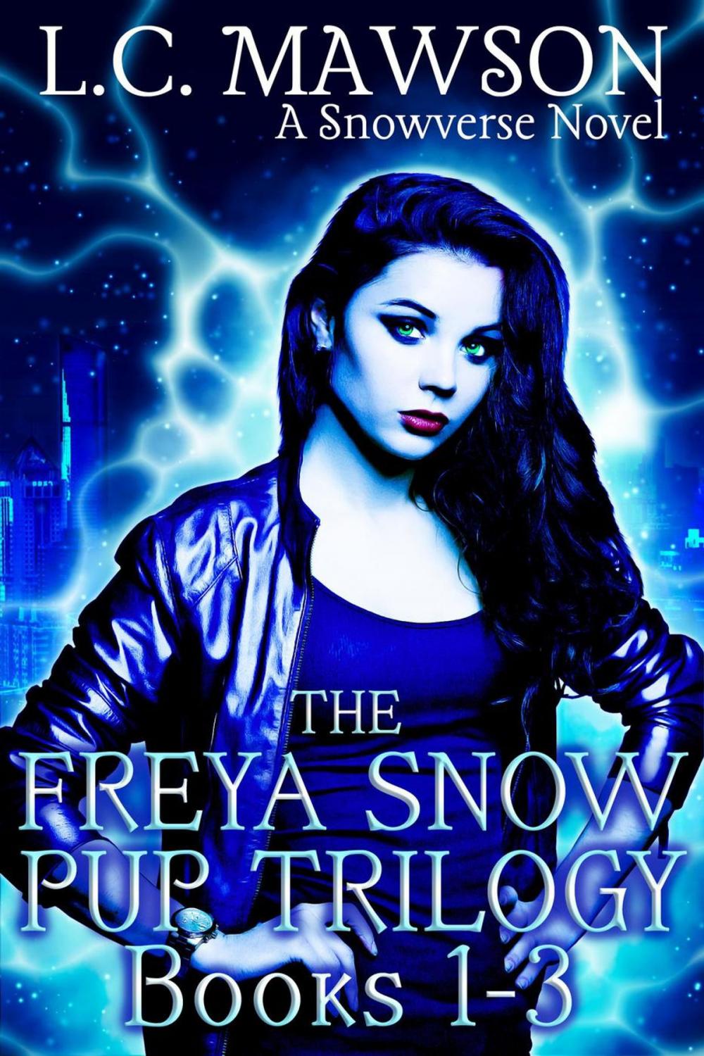 Big bigCover of The Freya Snow Pup Trilogy: Books 1-3