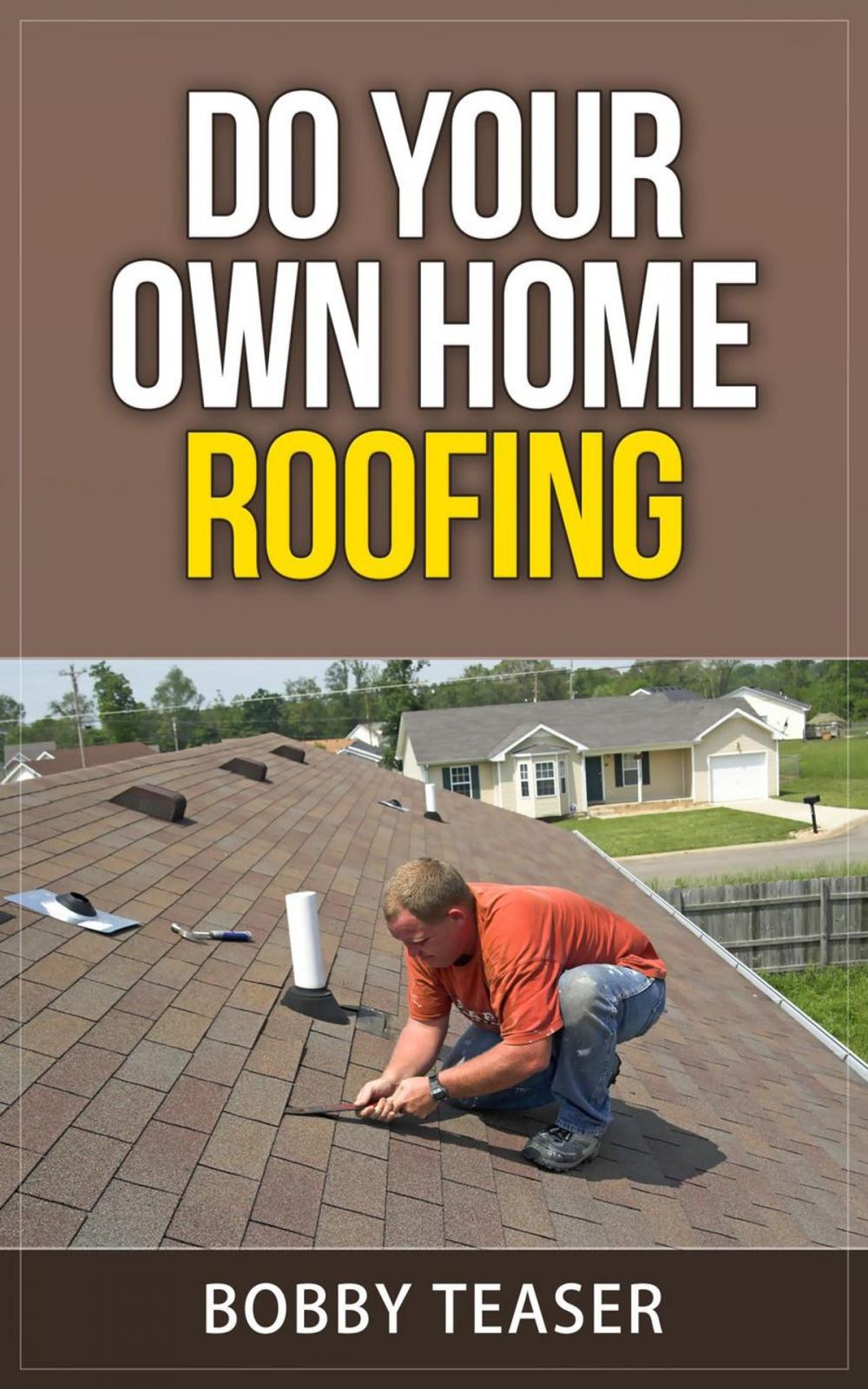 Big bigCover of Do Your Own Home Roofing