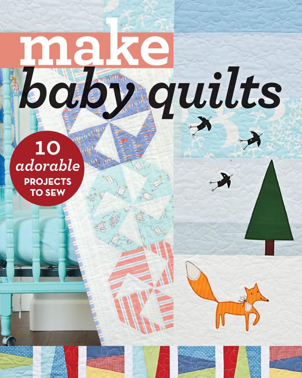 Big bigCover of Make Baby Quilts