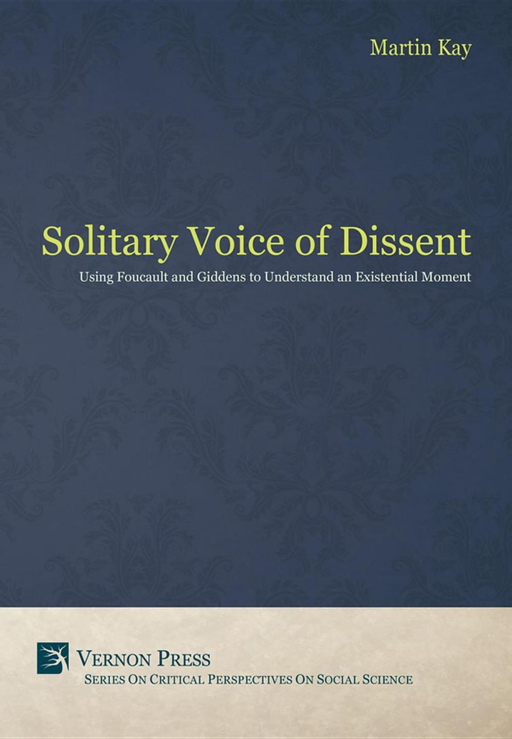 Big bigCover of The Solitary Voice of Dissent