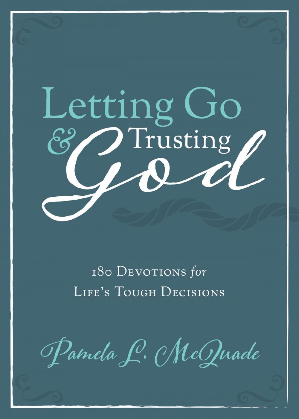 Big bigCover of Letting Go and Trusting God