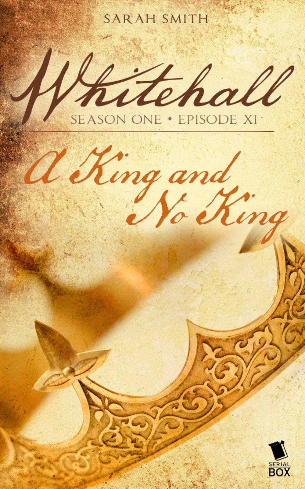 Big bigCover of A King and No King (Whitehall Season 1 Episode 11)