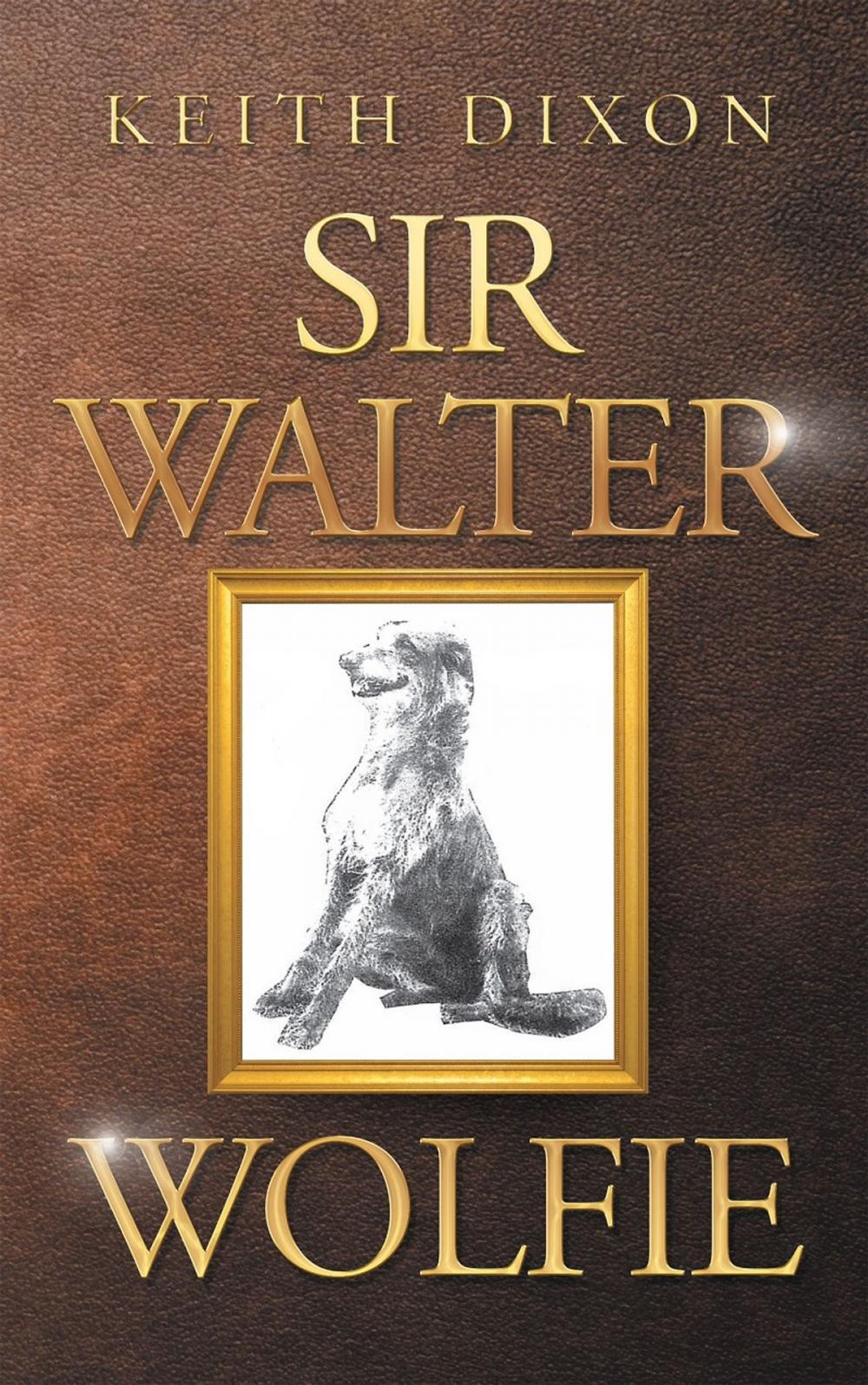 Big bigCover of Sir Walter Wolfie
