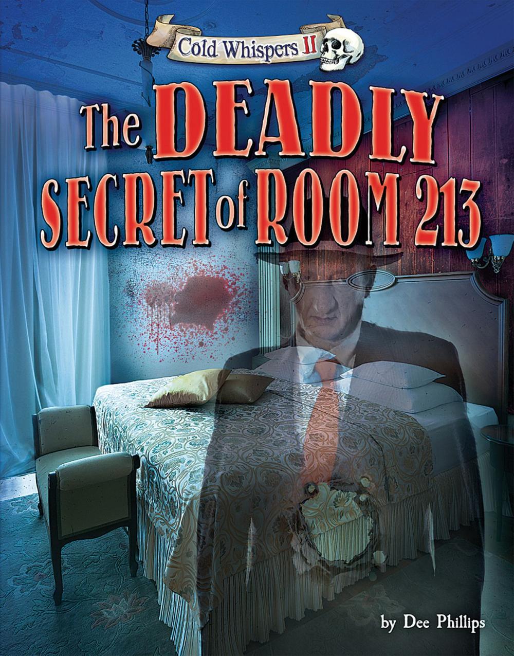 Big bigCover of The Deadly Secret of Room 213