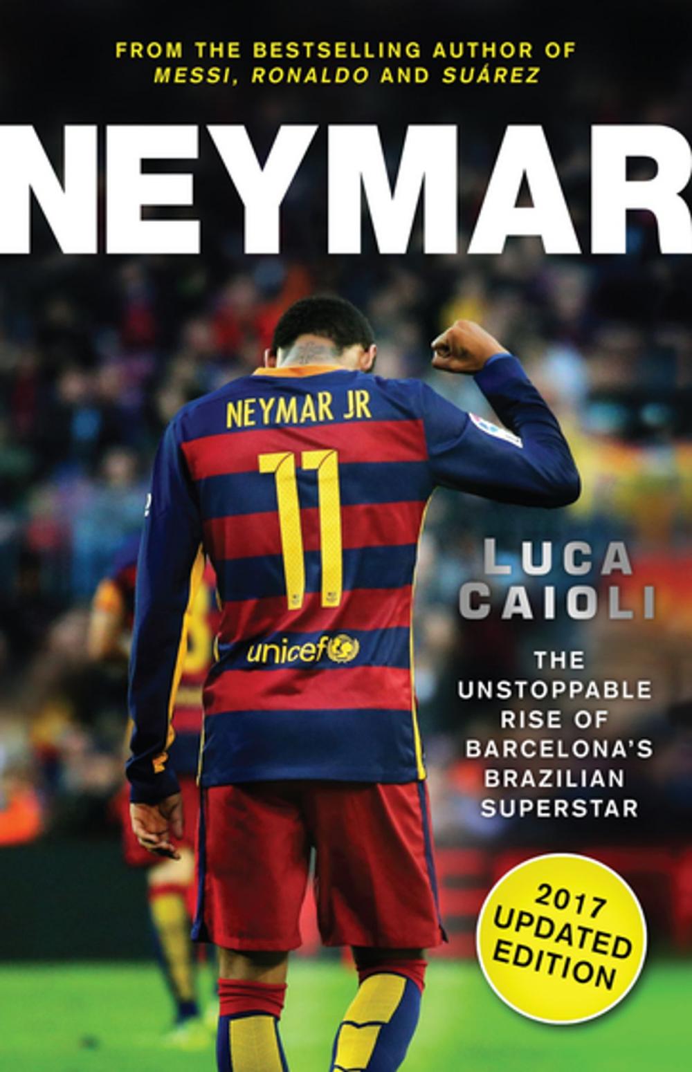 Big bigCover of Neymar – 2017 Updated Edition