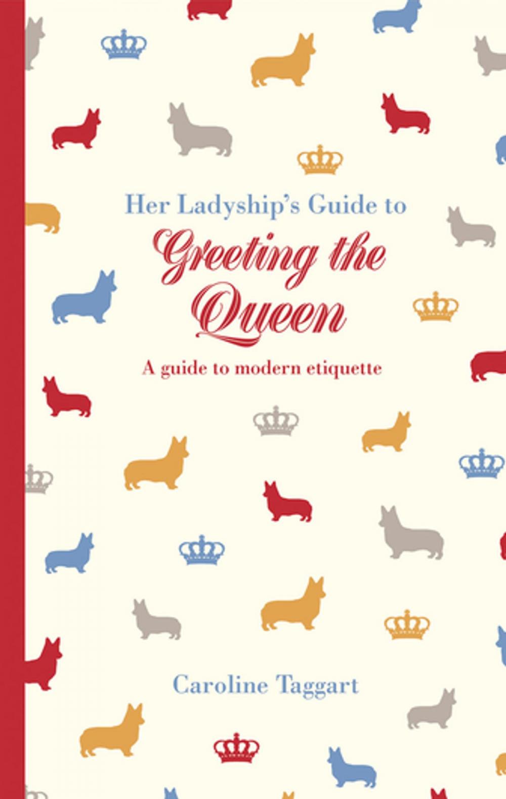 Big bigCover of Her Ladyship's Guide to Greeting the Queen