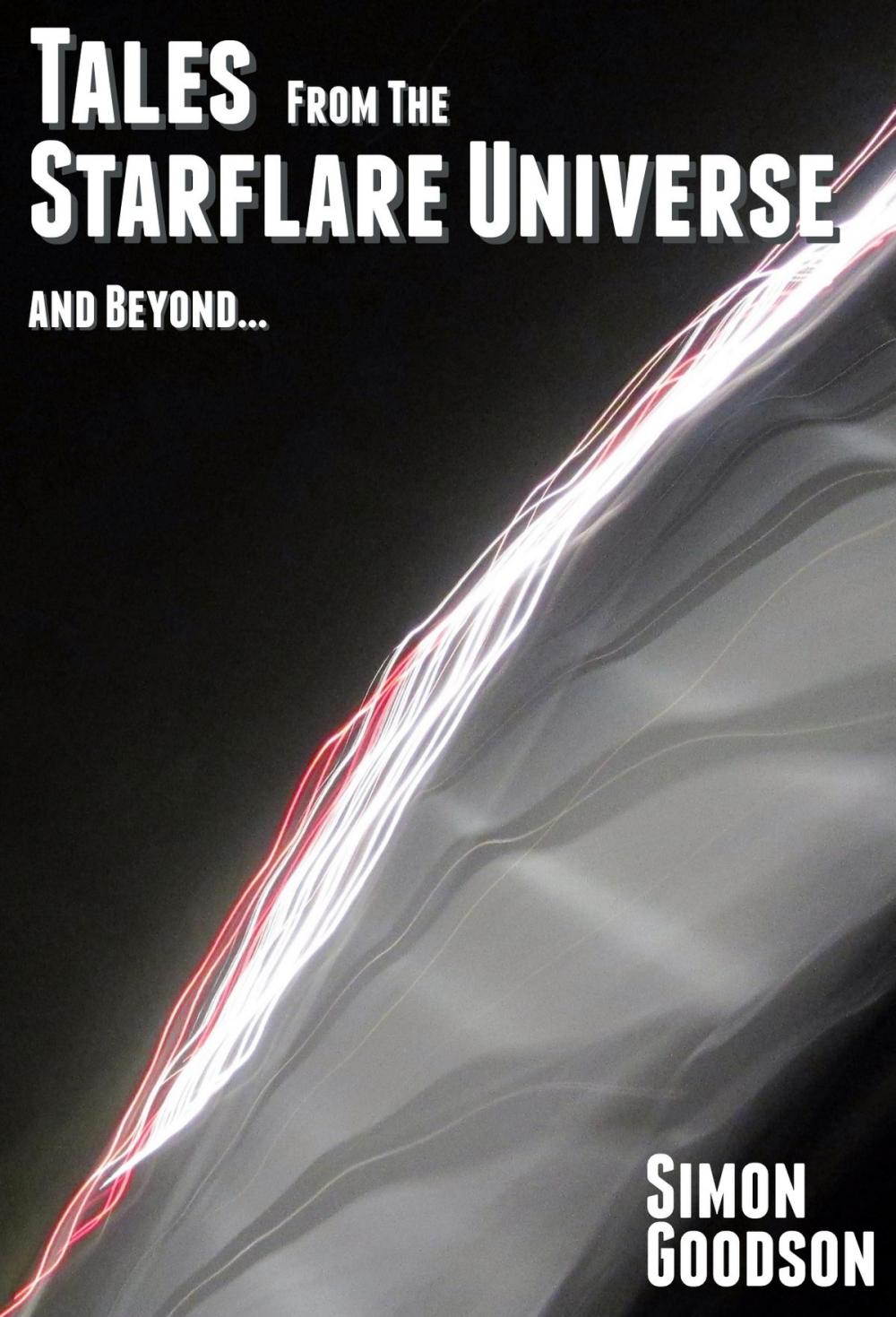 Big bigCover of Tales from the Starflare Universe & Beyond