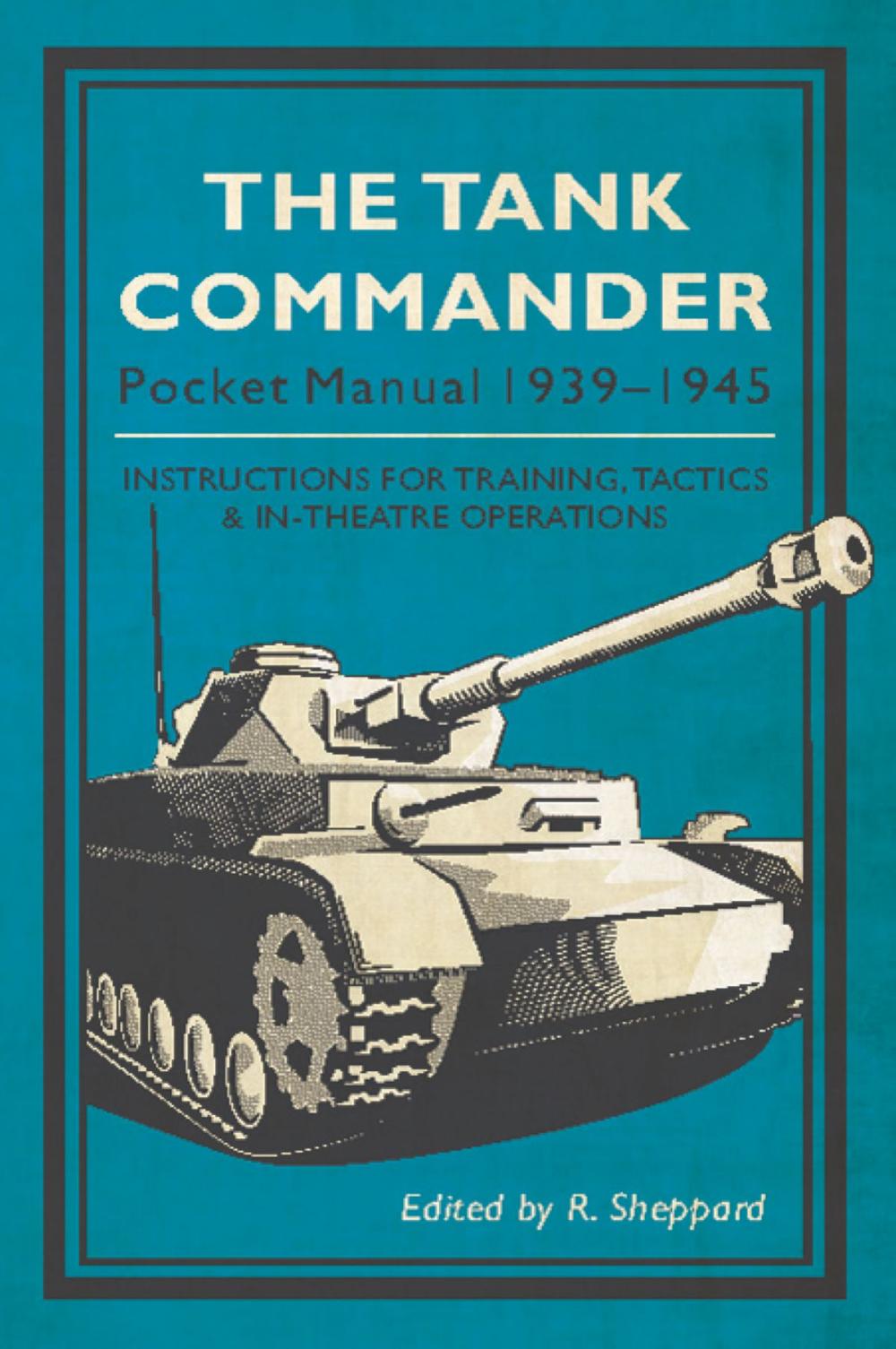 Big bigCover of The Tank Commander Pocket Manual