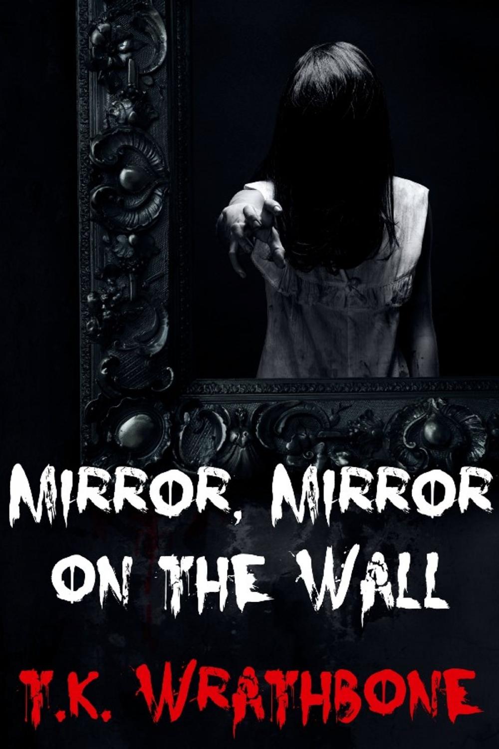 Big bigCover of Mirror, Mirror on the Wall