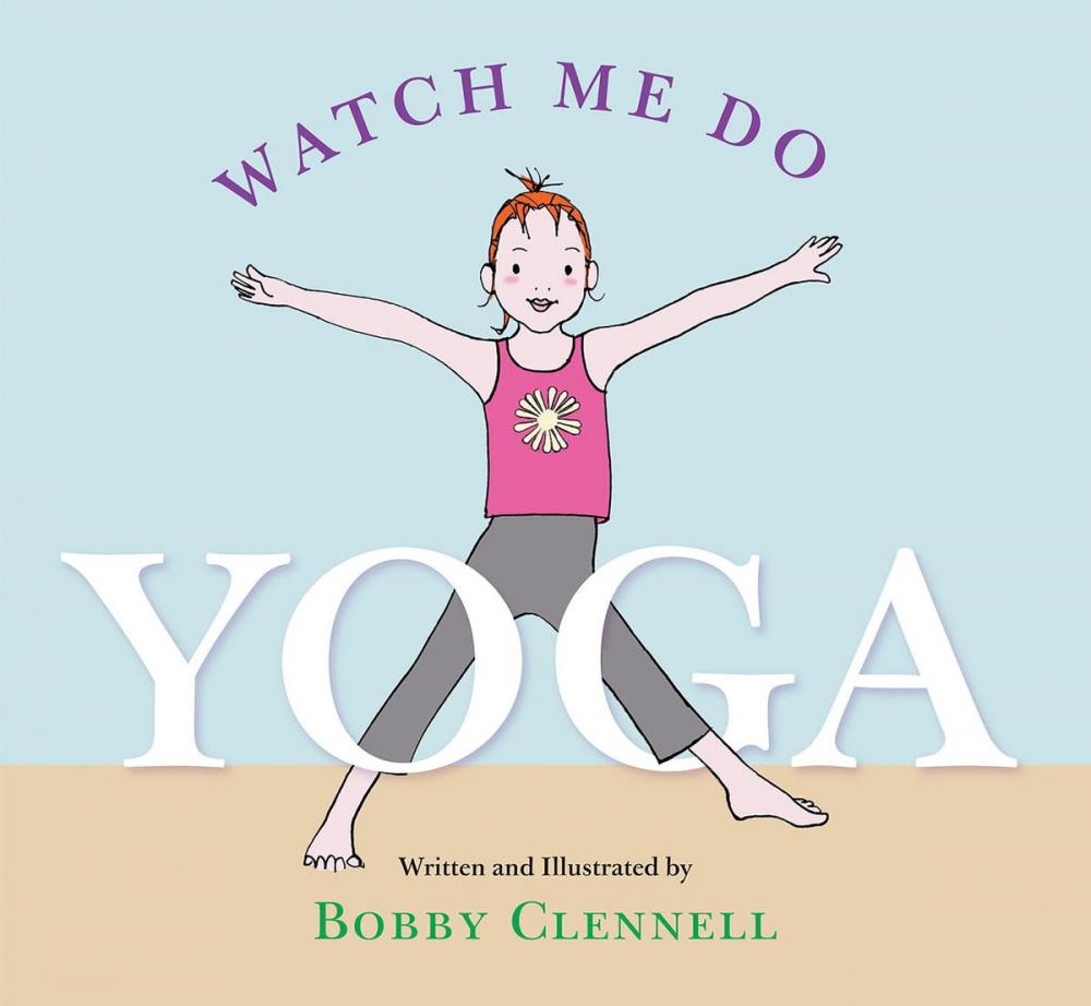 Big bigCover of Watch Me Do Yoga