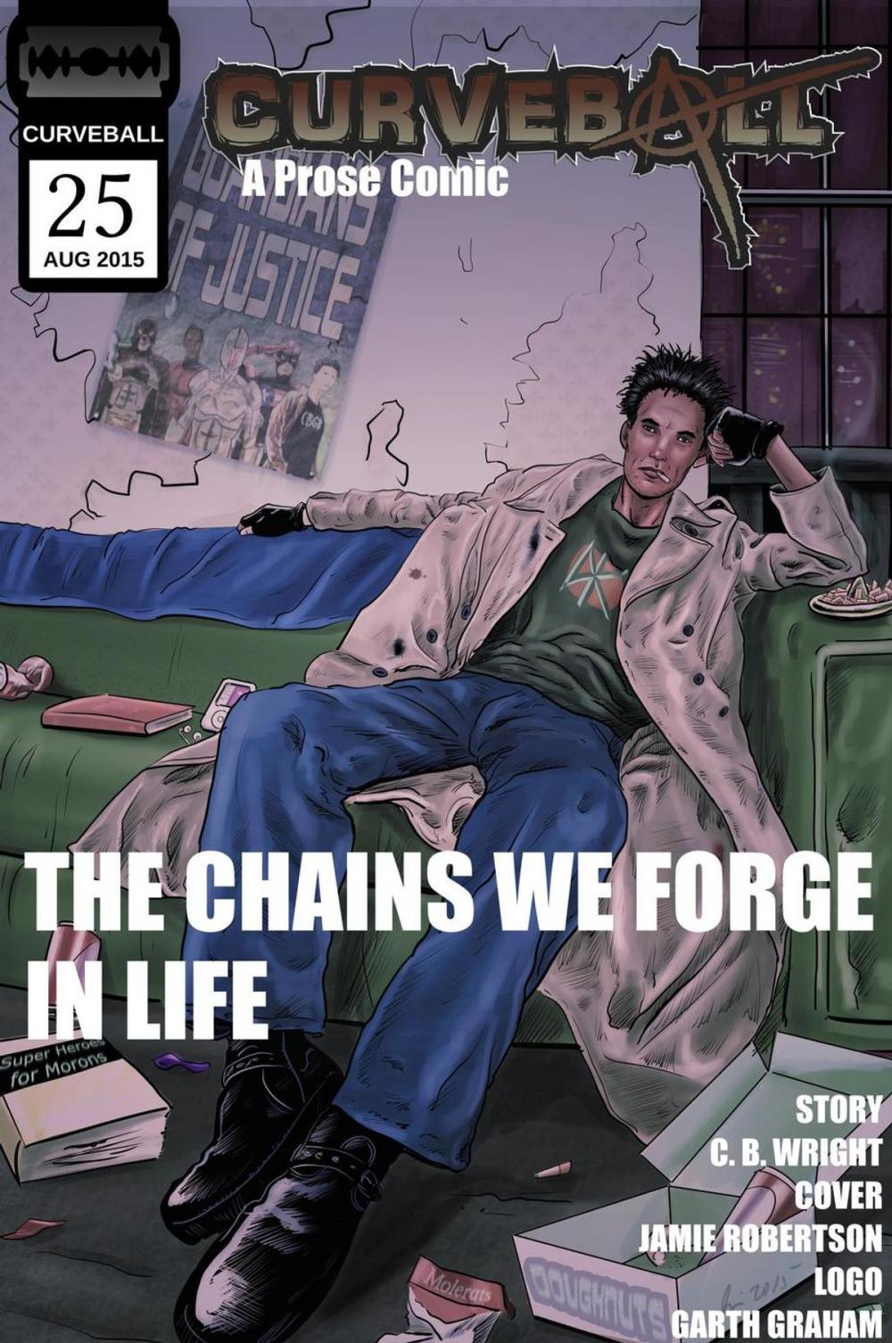 Big bigCover of Curveball Issue 25: The Chains We Forge In Life
