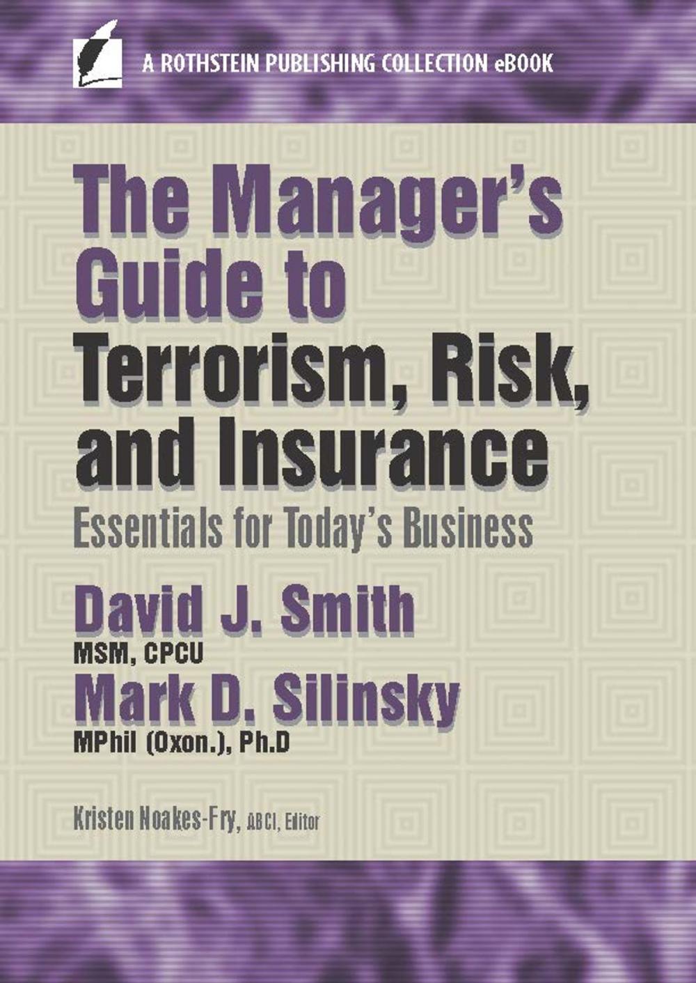 Big bigCover of The Manager’s Guide to Terrorism, Risk, and Insurance