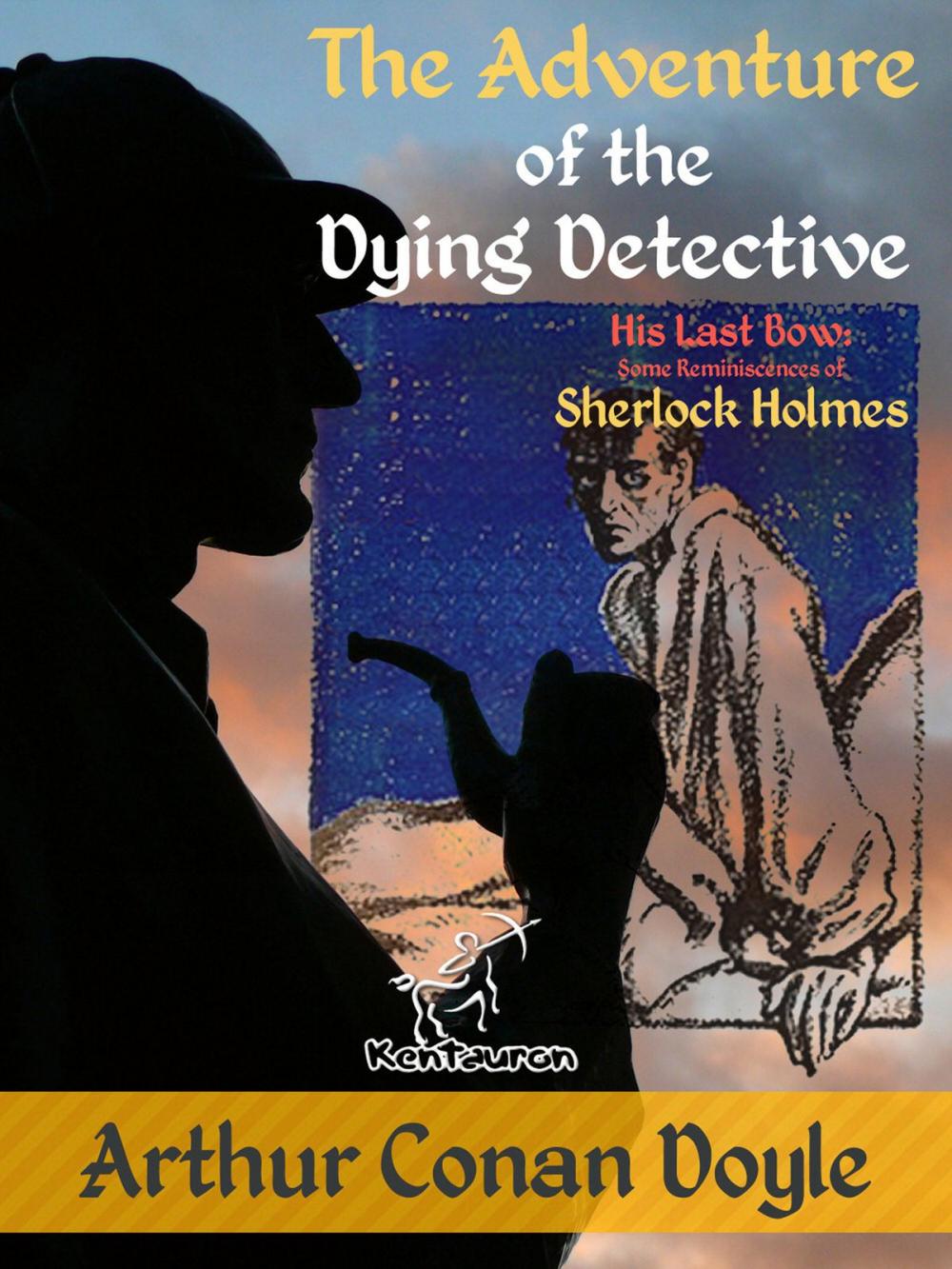 Big bigCover of The Adventure of the Dying Detective