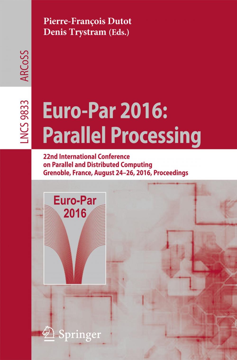 Big bigCover of Euro-Par 2016: Parallel Processing