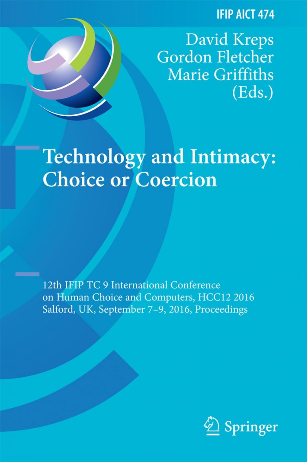 Big bigCover of Technology and Intimacy: Choice or Coercion