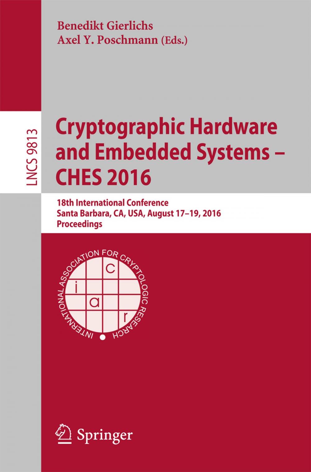 Big bigCover of Cryptographic Hardware and Embedded Systems – CHES 2016