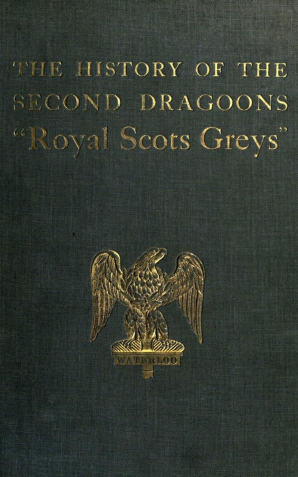 Big bigCover of The History of the 2nd Dragoons 'Royal Scots Greys'