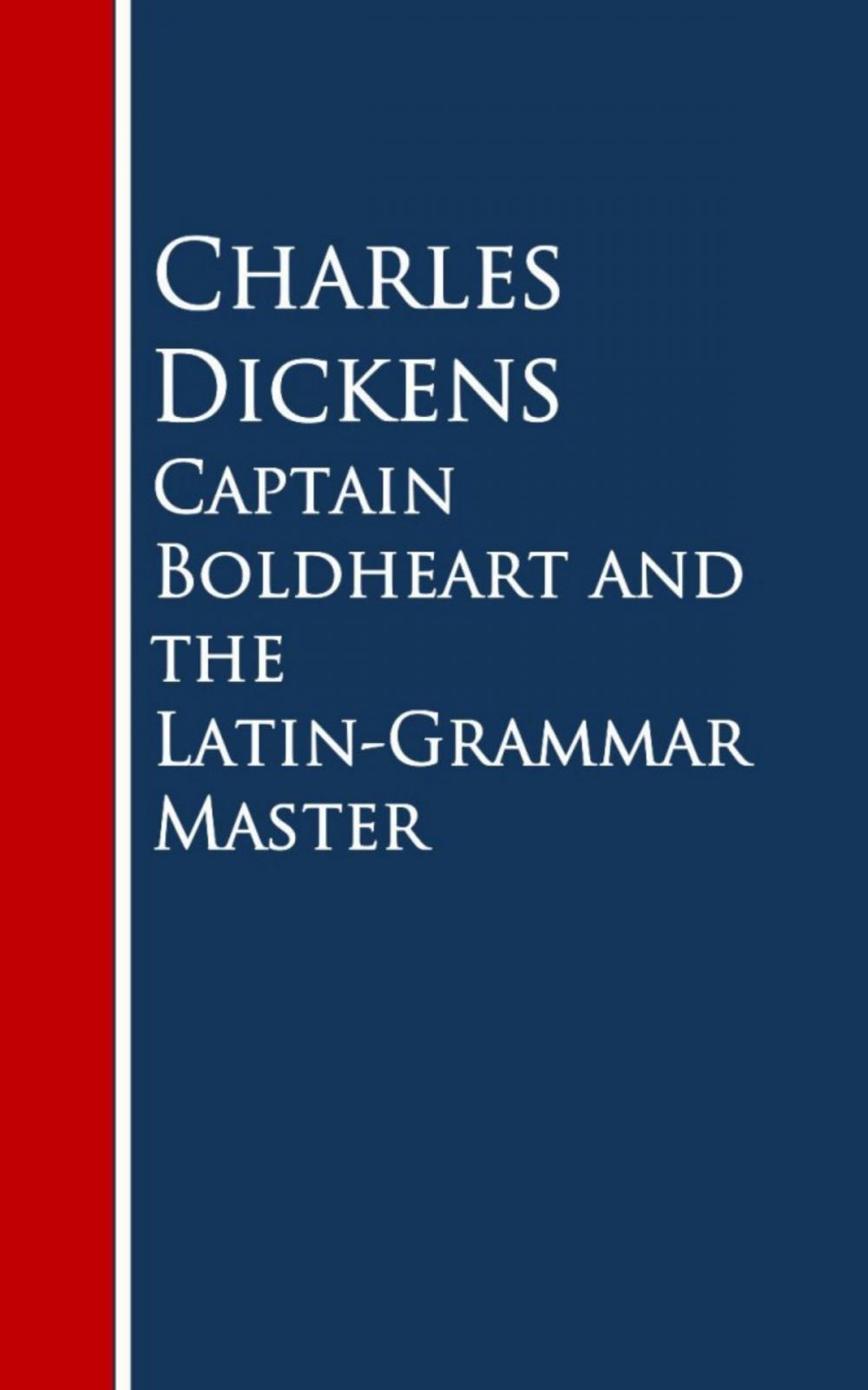 Big bigCover of Captain Boldheart and the Latin-Grammar Master
