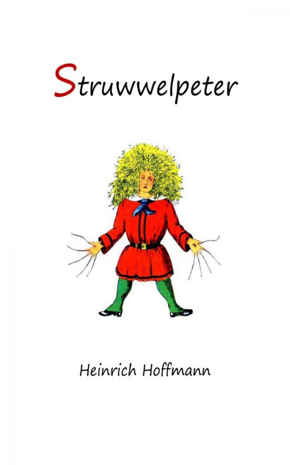 Big bigCover of Struwwelpeter: Merry Stories and Funny Pictures