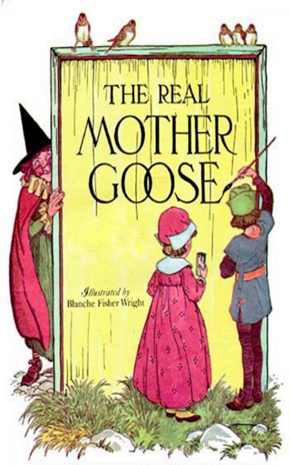 Big bigCover of The Real Mother Goose