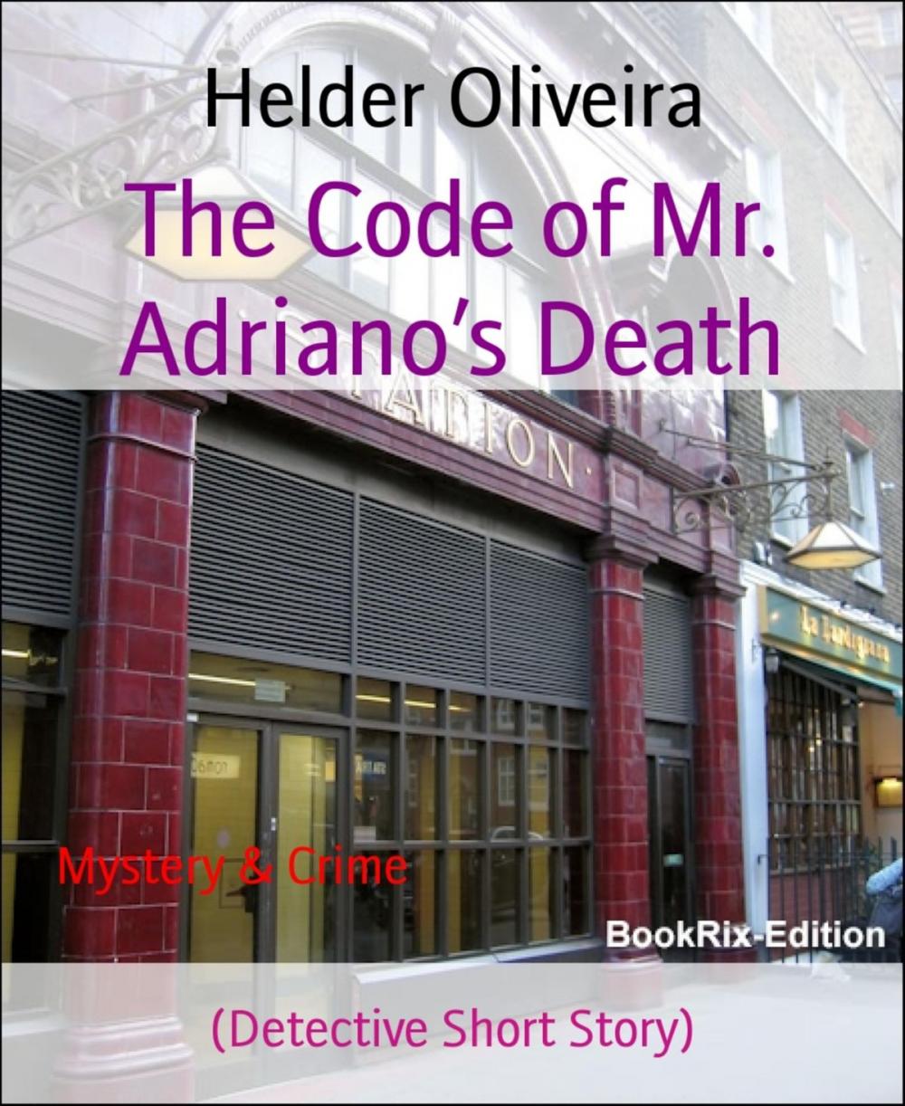 Big bigCover of The Code of Mr. Adriano's Death