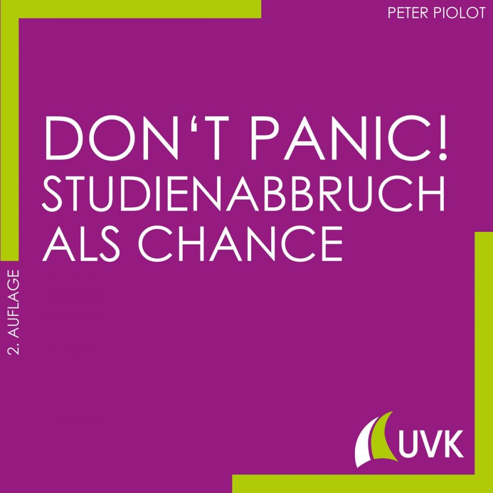 Big bigCover of Don't Panic! Studienabbruch als Chance