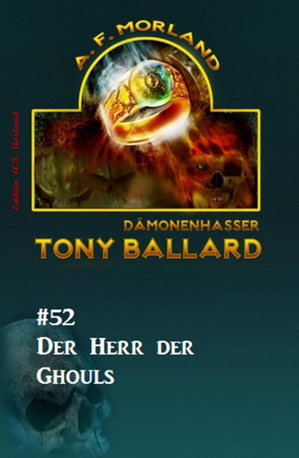 Big bigCover of Tony Ballard #52: Der Herr der Ghouls