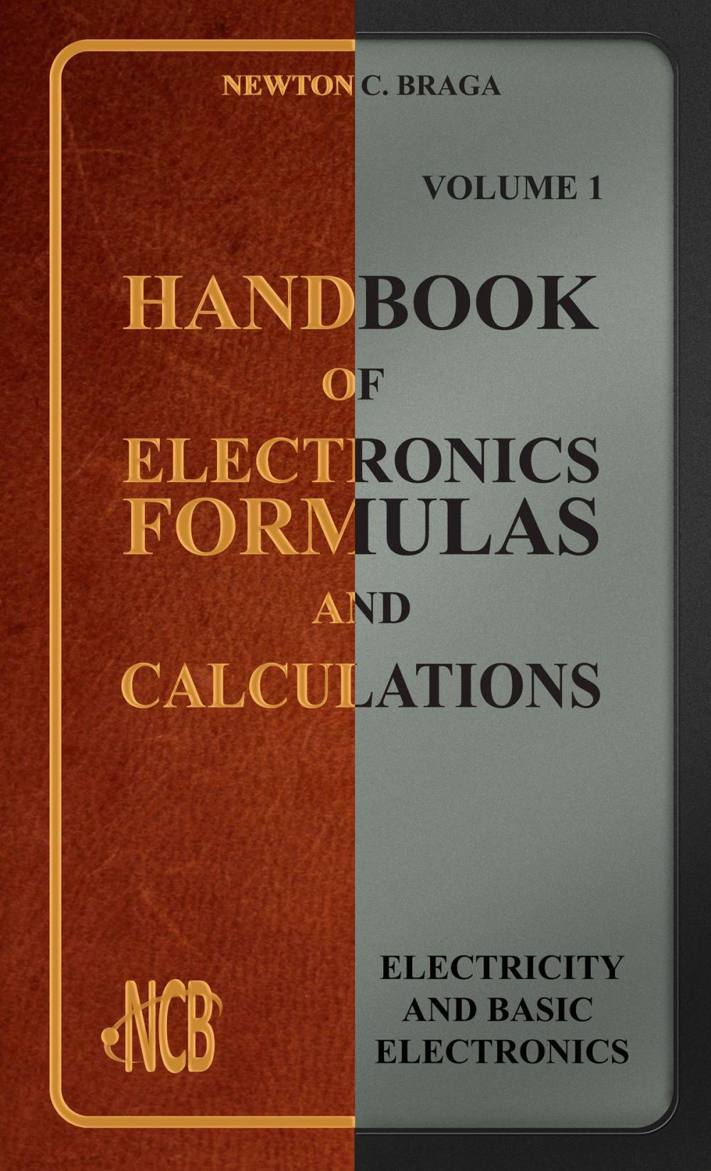 Big bigCover of Handbook of Electronics Formulas and Calculations - Volume 1