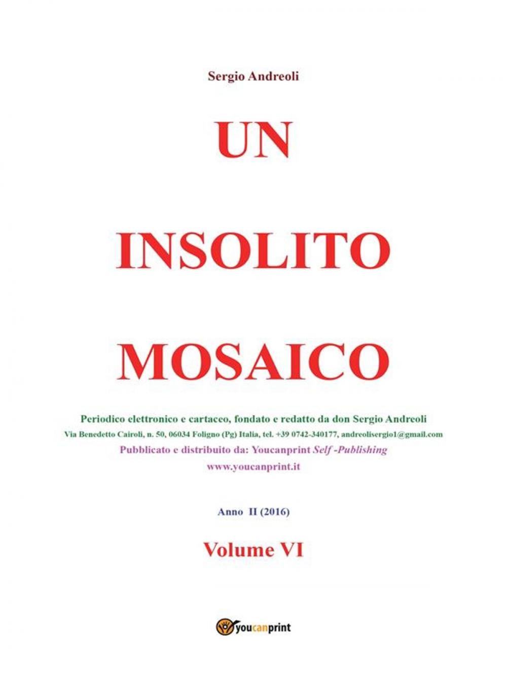 Big bigCover of Un insolito mosaico. Vol. VI