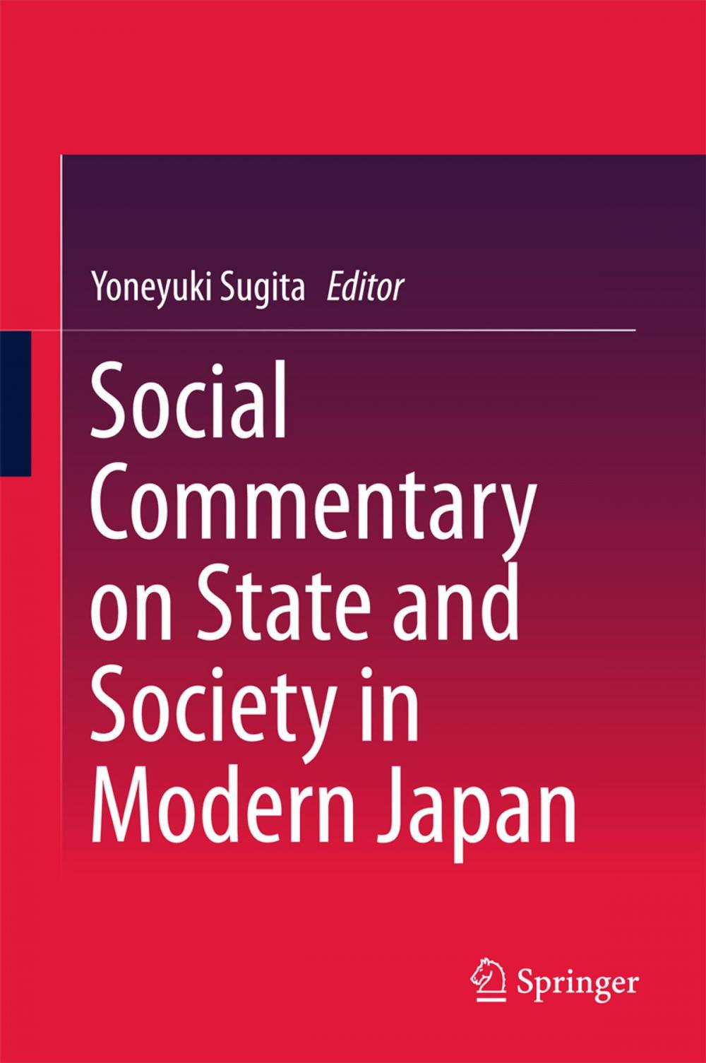 Big bigCover of Social Commentary on State and Society in Modern Japan