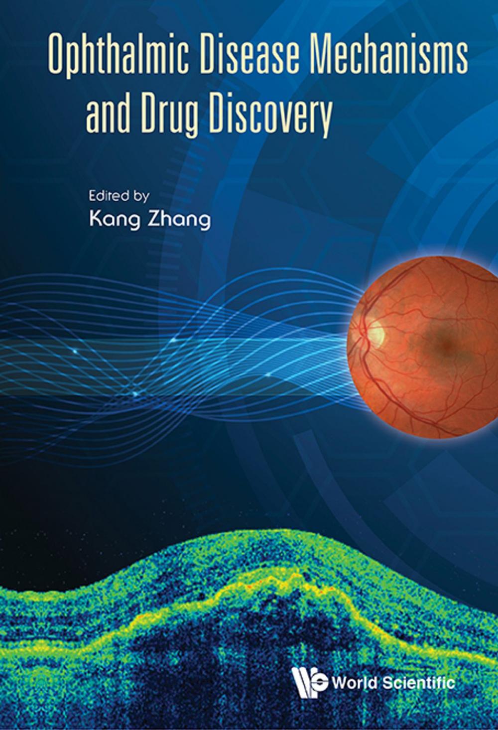 Big bigCover of Ophthalmic Disease Mechanisms and Drug Discovery