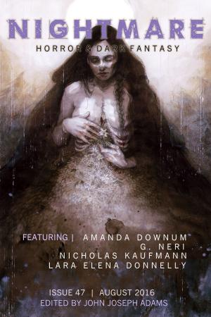 Cover of the book Nightmare Magazine, Issue 47 (August 2016) by Kristin Ward