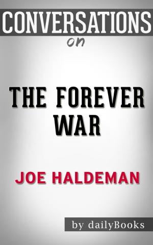 Book cover of Conversations on The Forever War by Joe Haldeman