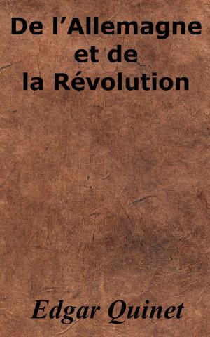 Cover of the book De l’Allemagne et de la Révolution by Jean de La Fontaine