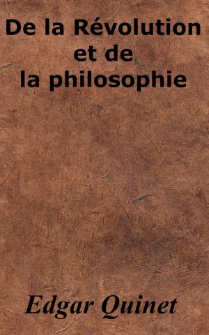 Cover of the book De la Révolution et de la philosophie by Théophile Gautier