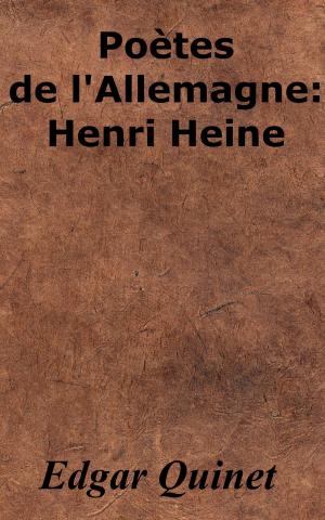 Cover of the book Poètes de l'Allemagne : Henri Heine by Eugène Labiche