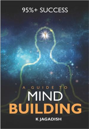 Cover of the book A Guide to Mind Building by 