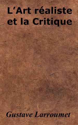Cover of the book L’Art réaliste et la Critique by Voltaire