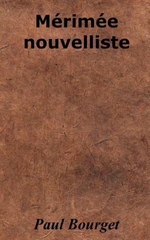 Cover of the book Mérimée nouvelliste by Paul Bourget