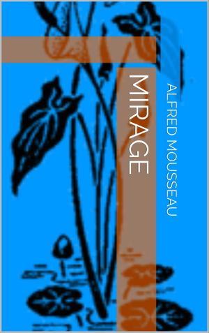 Cover of the book Mirage by Edmond Lepelletier
