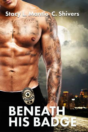 Cover of the book Beneath His Badge by Chloe T. Barlow