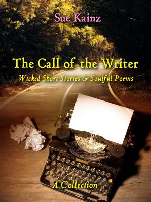 Cover of the book The Call of the Writer by Lucy Lelens