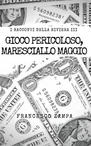 bigCover of the book Gioco Pericoloso, Maresciallo Maggio! by 