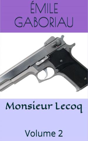 Cover of the book Monsieur Lecoq by Arthur Buies