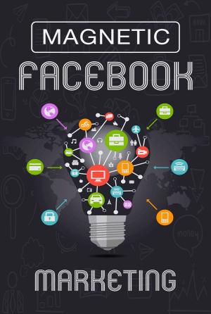 Cover of the book Magnetic Facebook Marketing by 西恩．艾利斯Sean Ellis、摩根．布朗Morgan Brown