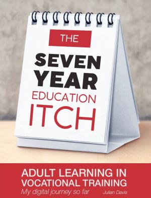 Cover of the book The seven year education itch by Fredrick M. Woods