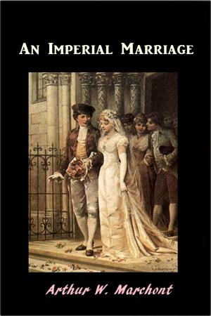 Cover of the book An Imperial Marriage by Edward L. Wheeler