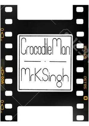 Cover of the book CrocodileMan by Dreaming Big Publications