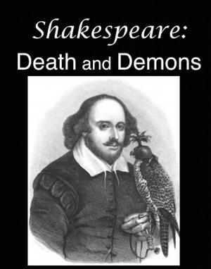 Book cover of Shakespeare: Death and Demons