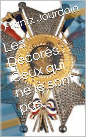 Cover of the book Les Décorés : Ceux qui ne le sont pas by Joseph Conrad